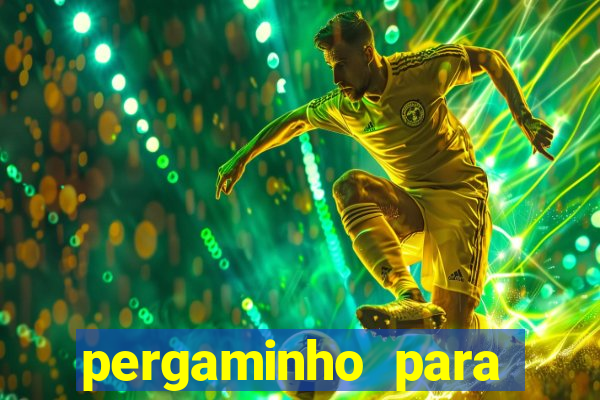 pergaminho para escrever dentro